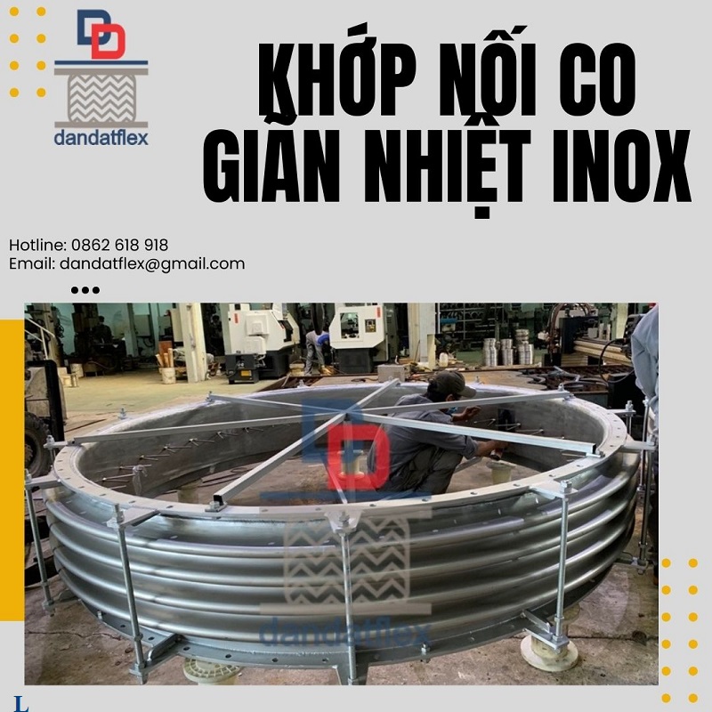 Ống bù trừ giãn nở nhiệt inox gia công theo yêu cầu - Dandat.Flex Việt Nam