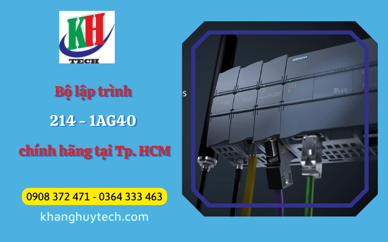 214-1AG40 - Bộ lập trình công nghệ tiên tiến, hiện đại của Siemens