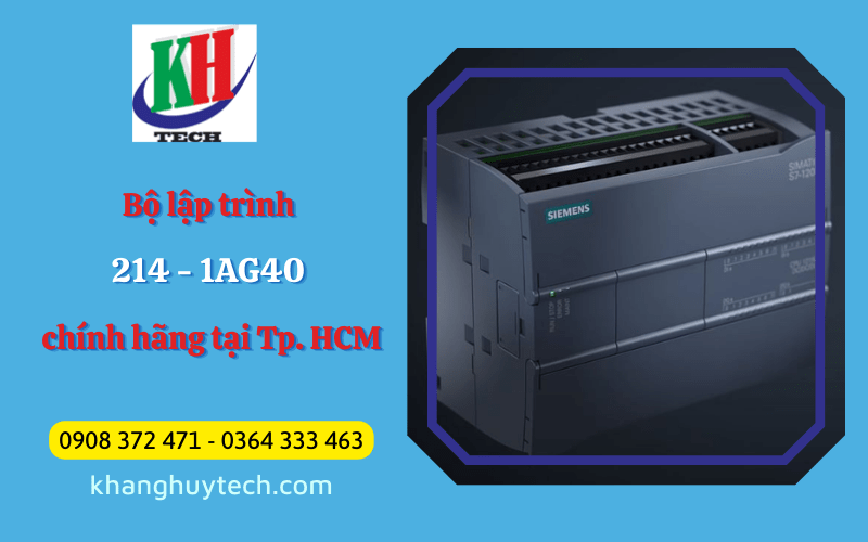 214-1AG40 - Bộ lập trình công nghệ tiên tiến, hiện đại của Siemens